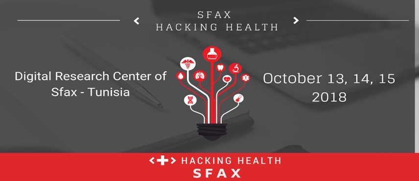 48H Chrono "Hacking Health Sfax 2018" Au Centre de Recherche en Numérique de Sfax