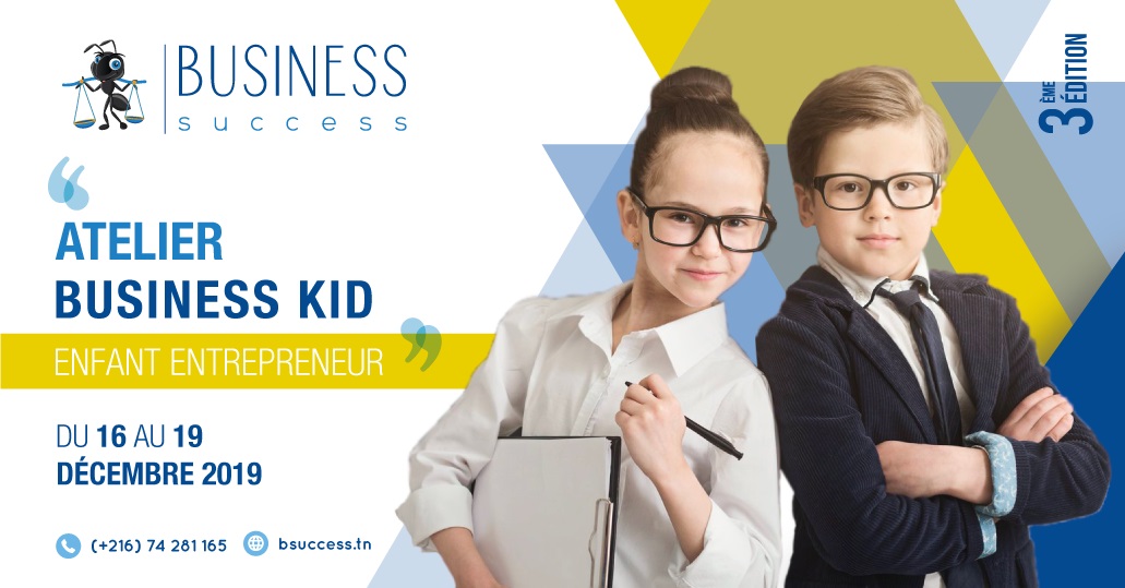 Sfax - Décembre 2019 : Un Atelier « BUSINESS KID, Enfant Entrepreneur » Pour Les Enfants Entre 11 Et 16 Ans