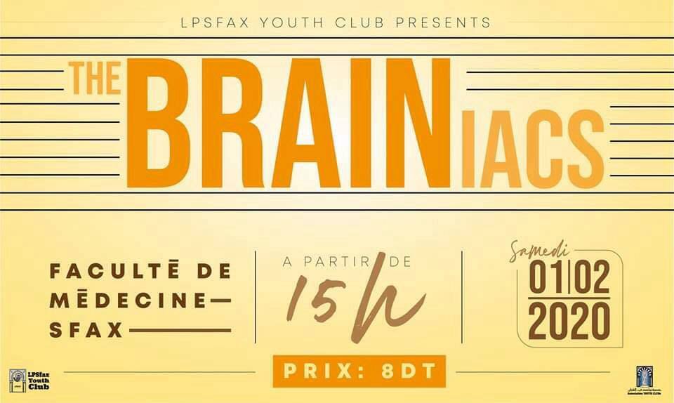 هذا السبت بكلية الطب : نادي الشباب بالمعهد النموذجي بصفاقس ينظم مؤتمراً بعنوان the brainiacs
