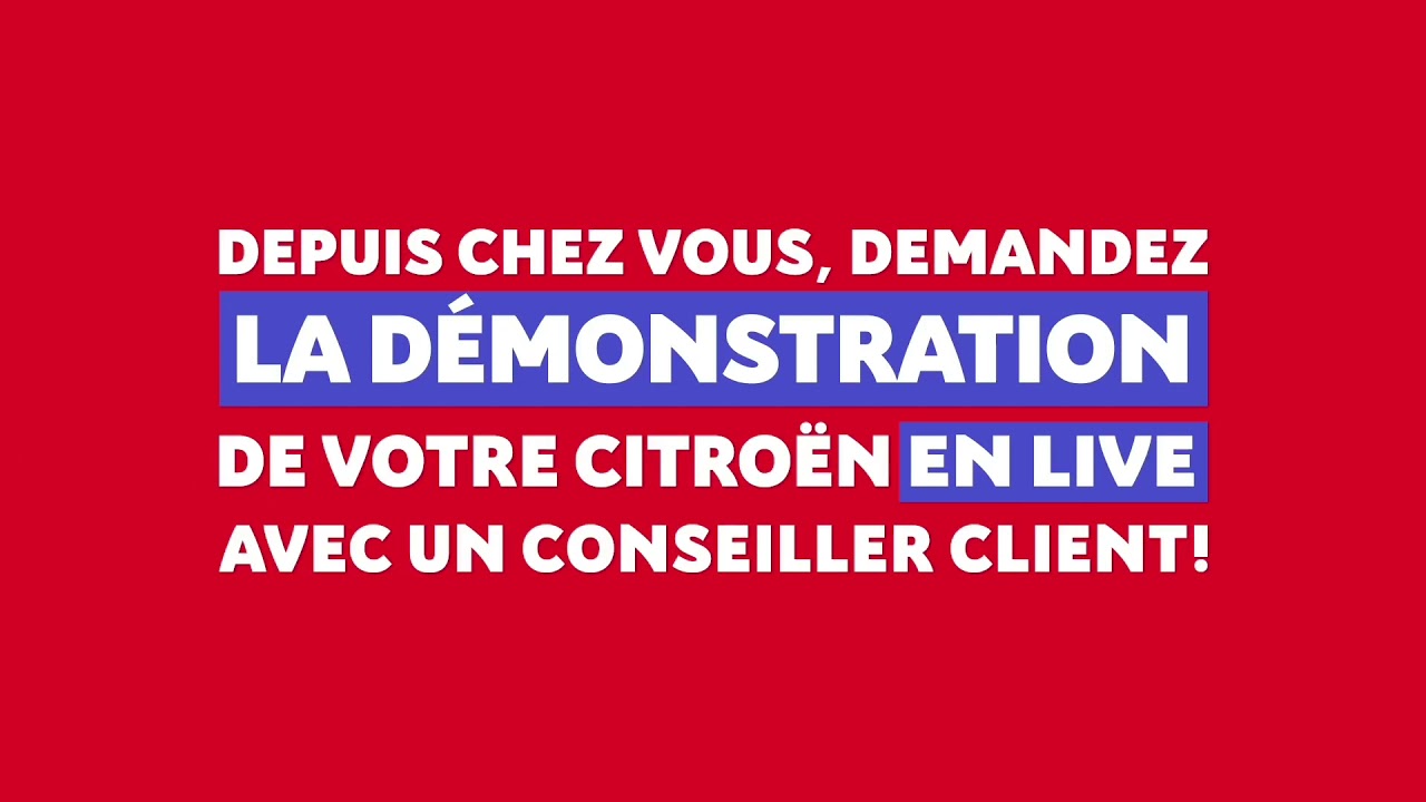 CITROËN TUNISIE : DÉMONSTRATION LIVE DU VÉHICULE DE VOTRE CHOIX DEPUIS CHEZ VOUS !